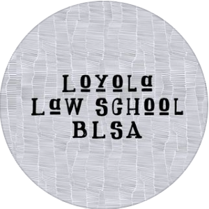 Black Law Students Association of Loyola Law School